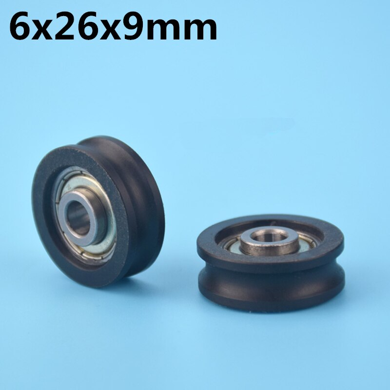 1Pcs 6x26x9 mm U groove Nylon Plastic Wheel With Bearings POM hard Bearing