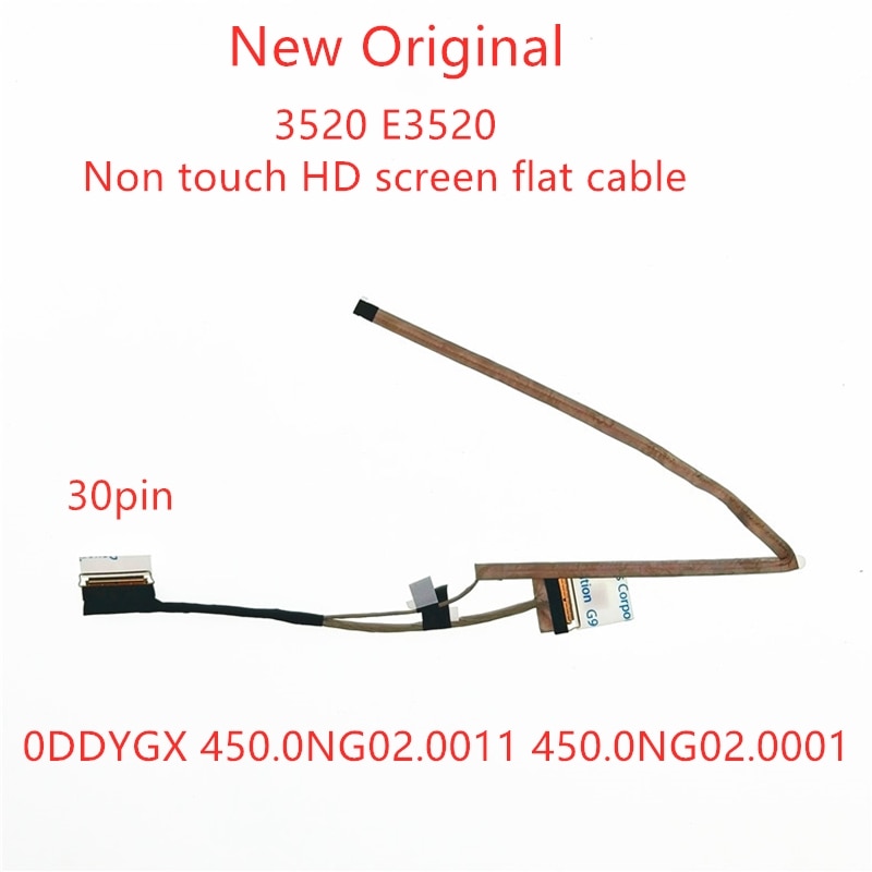 New Original Laptop LVDS EDP LCD cable For Dell Latitude 3520 E3520 Non touch HD screen flat cable 0DDYGX 450.0NG02.0011 - .0001