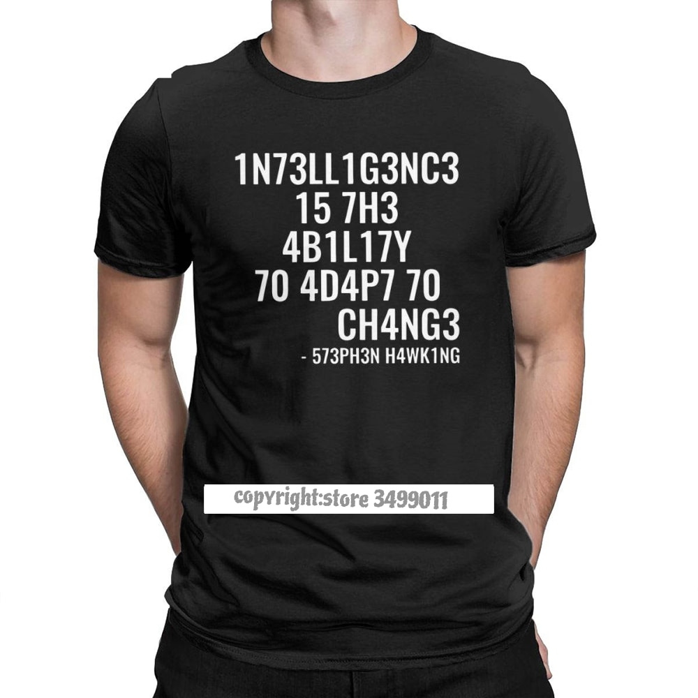 Men T Shirts Intelligence Funny Intelligence is The Ability to Adapt to Change Tee Shirt Round Neck Tops Tops T Shirts