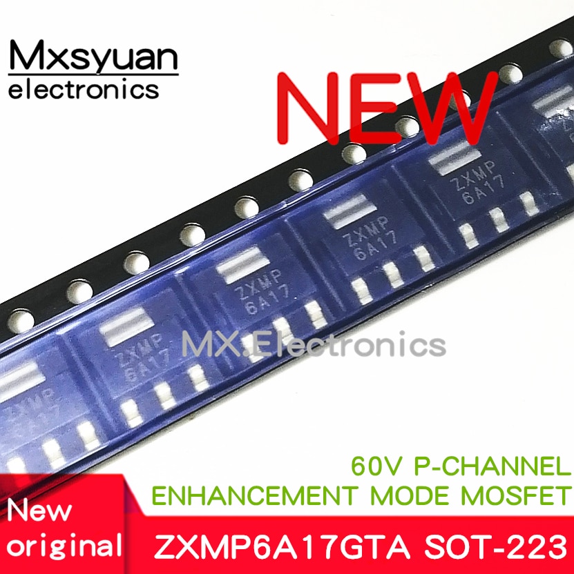 NEW 10PCS/LOT ZXMP6A17GTA 6A17 SOT223