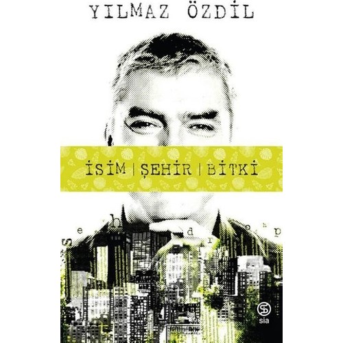 İsim Şehir Bitki - Yılmaz Özdil