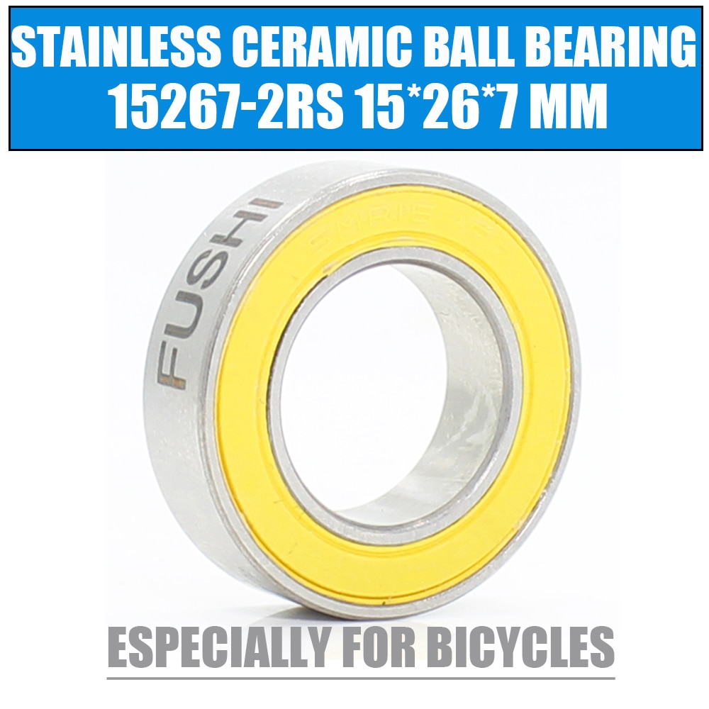 15267-2RS Stainless Bearing 15*26*7 mm 1PC ABEC-3 15267 RS Bicycle Hub Front Rear Hubs Wheel SC 15 26 7 Ceramic Balls Bearings