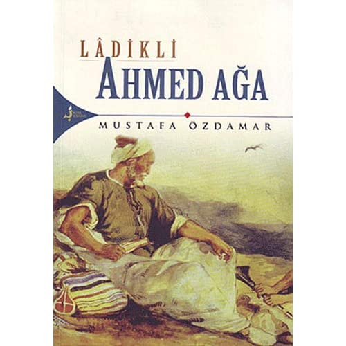 Ladikli Ahmed Aga