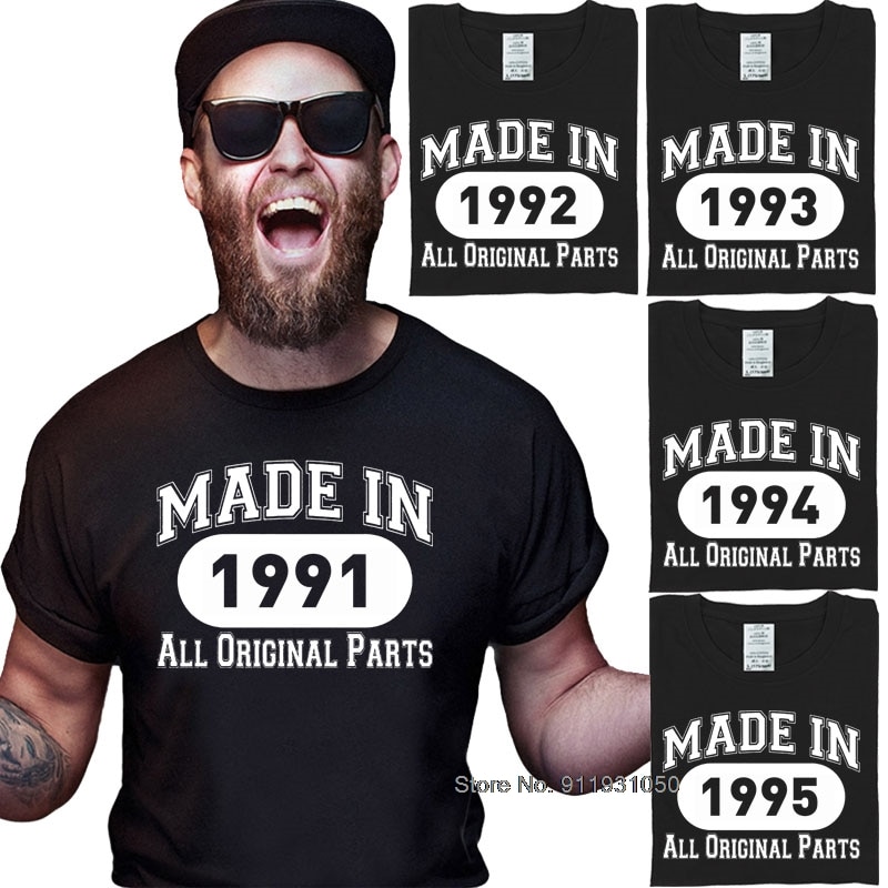 Novelty Casual Print Men Tshirt Tops 26 27 28 29 30 Years Old Anniversary Gift Made in 1991 1992 1993 1994 1995 Graphic T-shirt