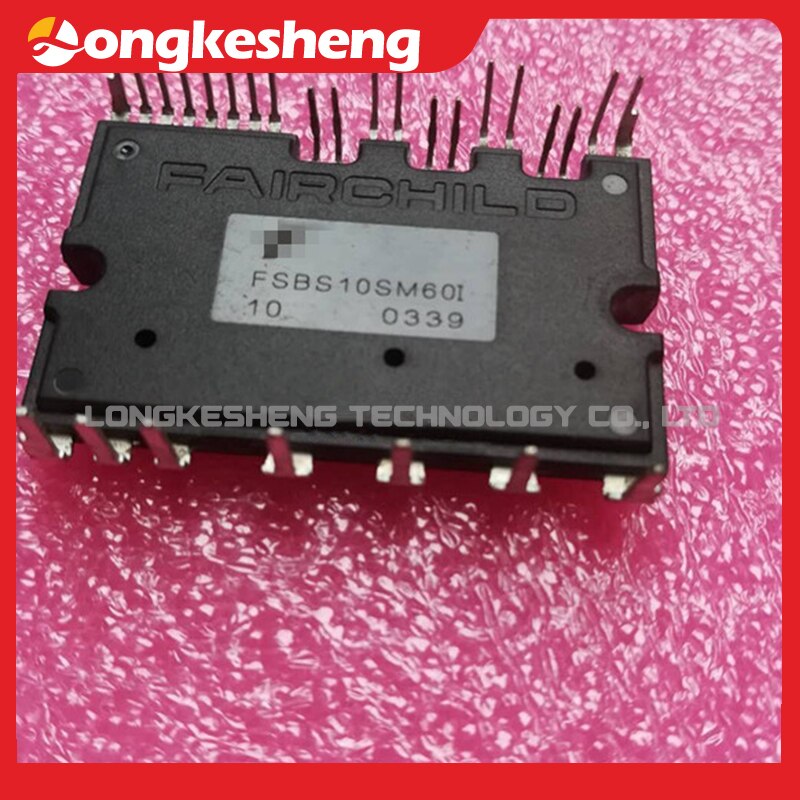 FSBS15SM60I FSBS10SM60I FSBS10CH60L FSBS15CH60L FSBS15CH60L FSBS10CH60 FSBS3CH60 FSBS5CH60 NEW Original Module