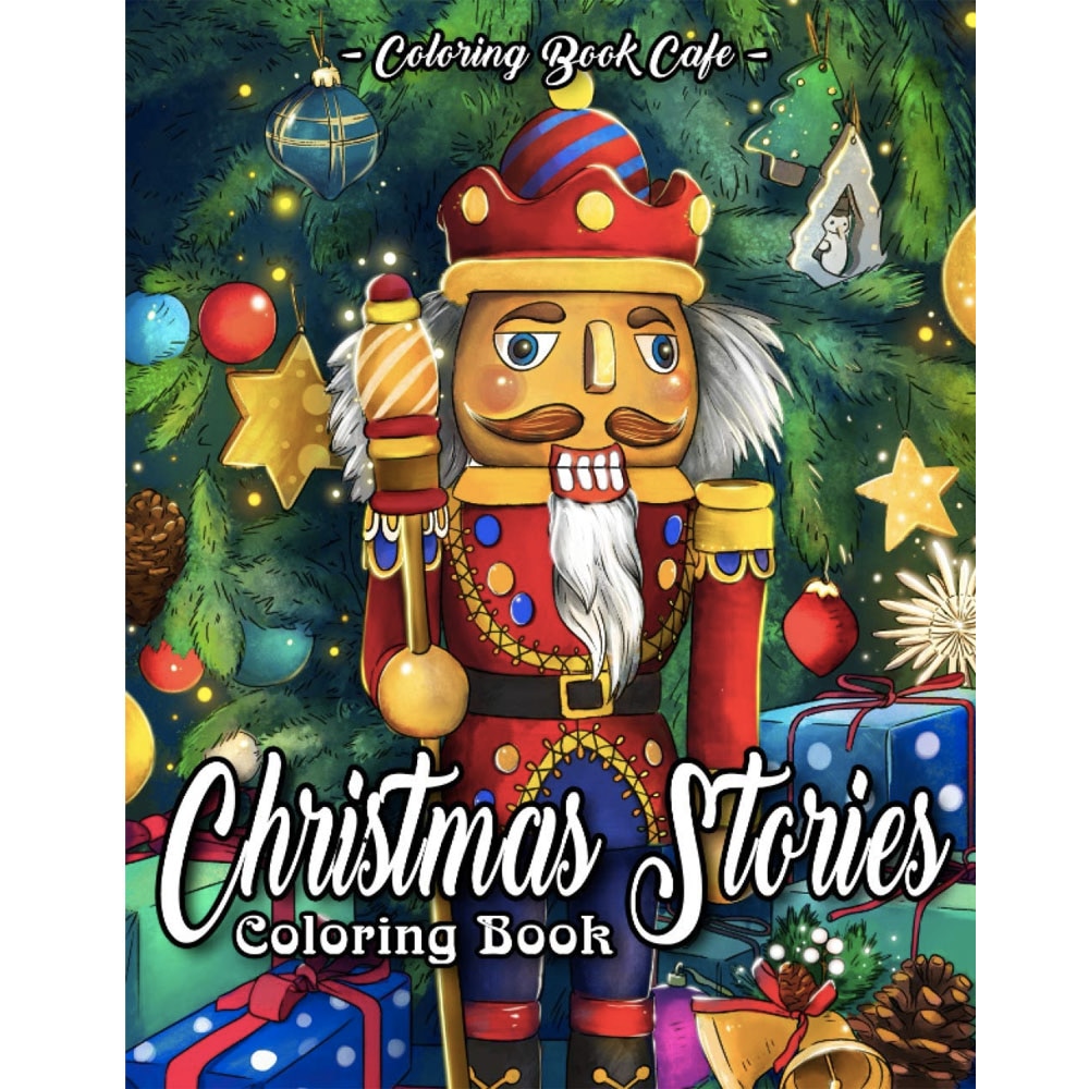 Christmas Stories Coloring Book: Featuring 31 Classic Christmas Stories with Beautiful and Timeless Holiday Inspired Scenes