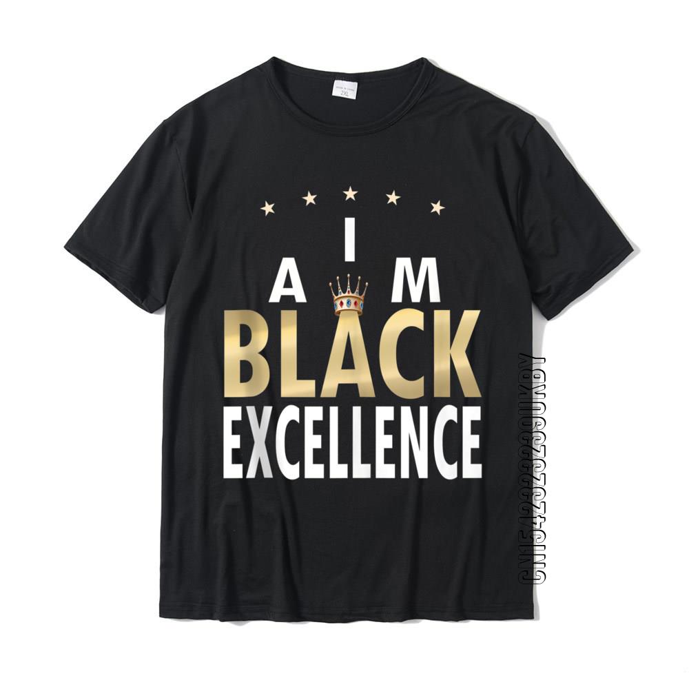 I Am Black Excellence Gift For Black HIstory Month T Shirts Tops T Shirt Fashion Cotton Design Summer Adult