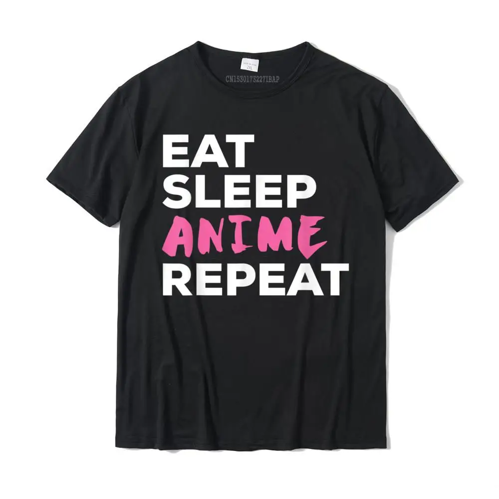 Funny Eat Sleep Anime Repeat T-Shirt Gift Summer Cotton Youth Tops Shirts Slim Fit Funky Tshirts Christmas
