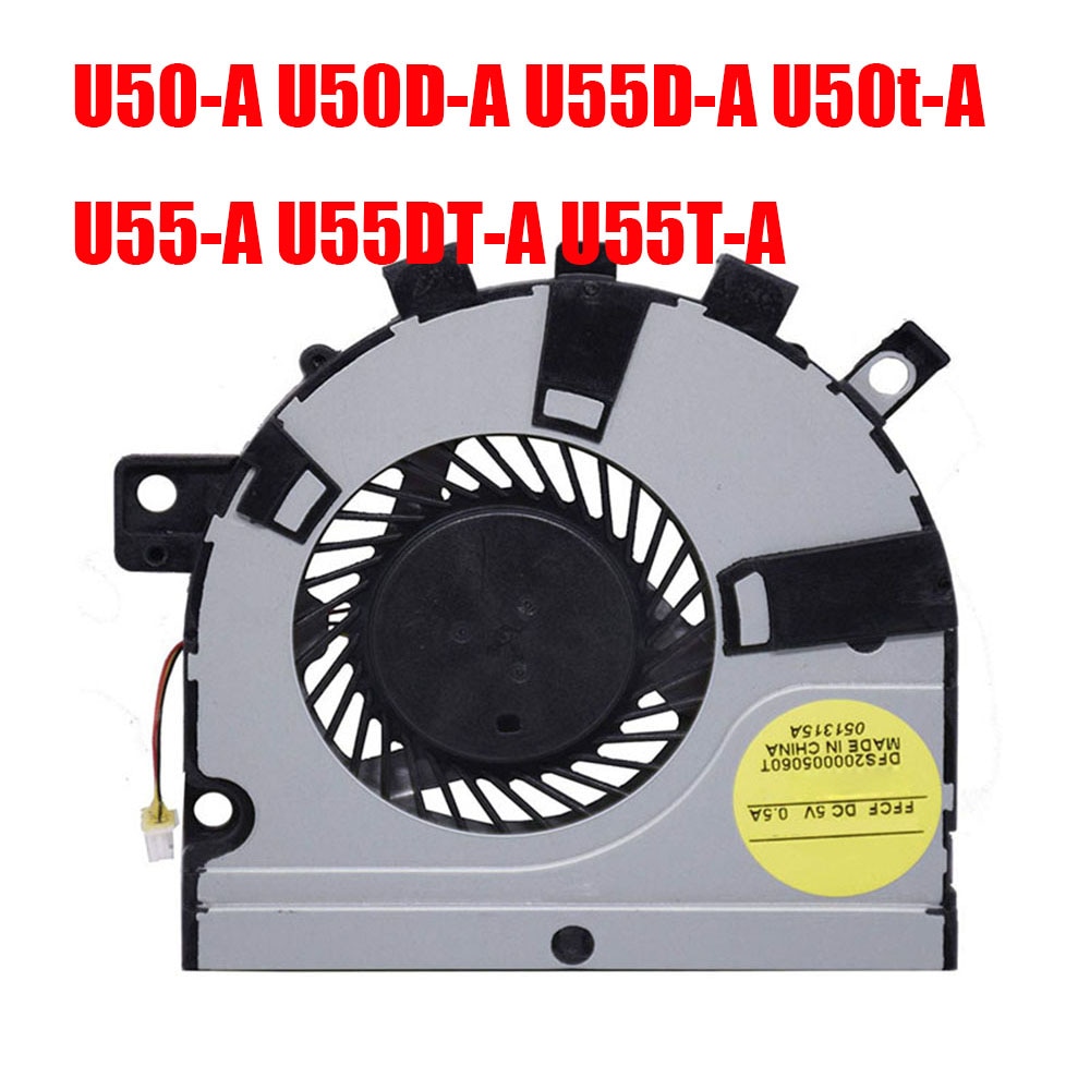 Laptop CPU Fan For Toshiba For Satellite U50-A U50D-A U55D-A U50t-A U55-A U55DT-A U55T-A U50-A-L4M U50D-A-L5M U50t-A-10E New