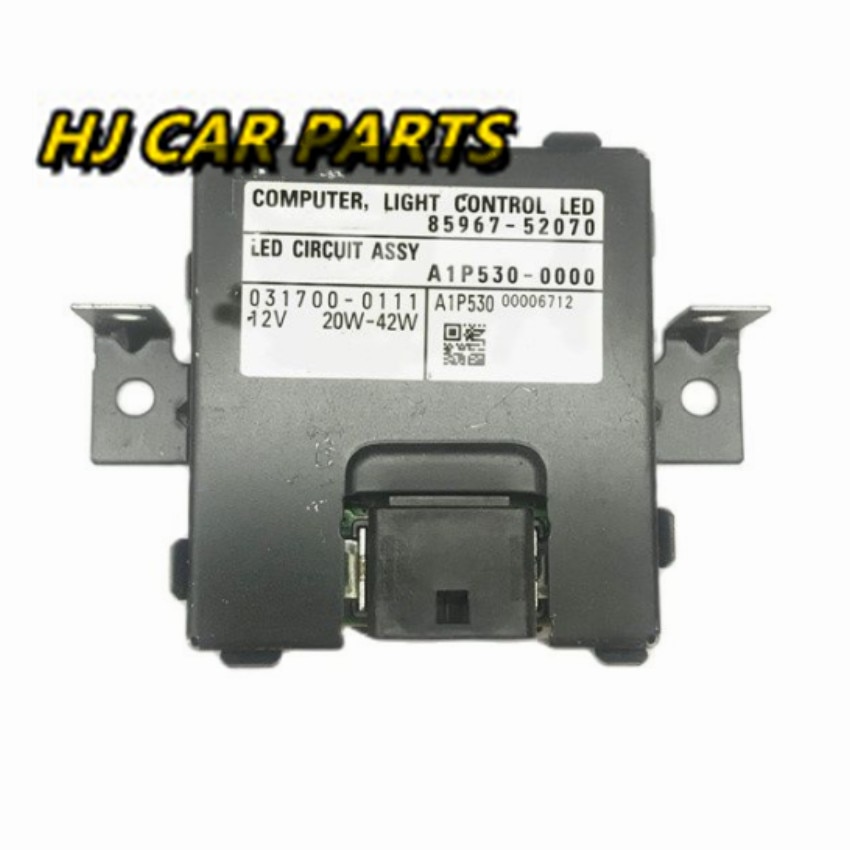 Original Used 85967-52070 A1P530-0000 12V Headlight Light Control LED CIRCUIT ASSY For 2015 Auris Car Accessories