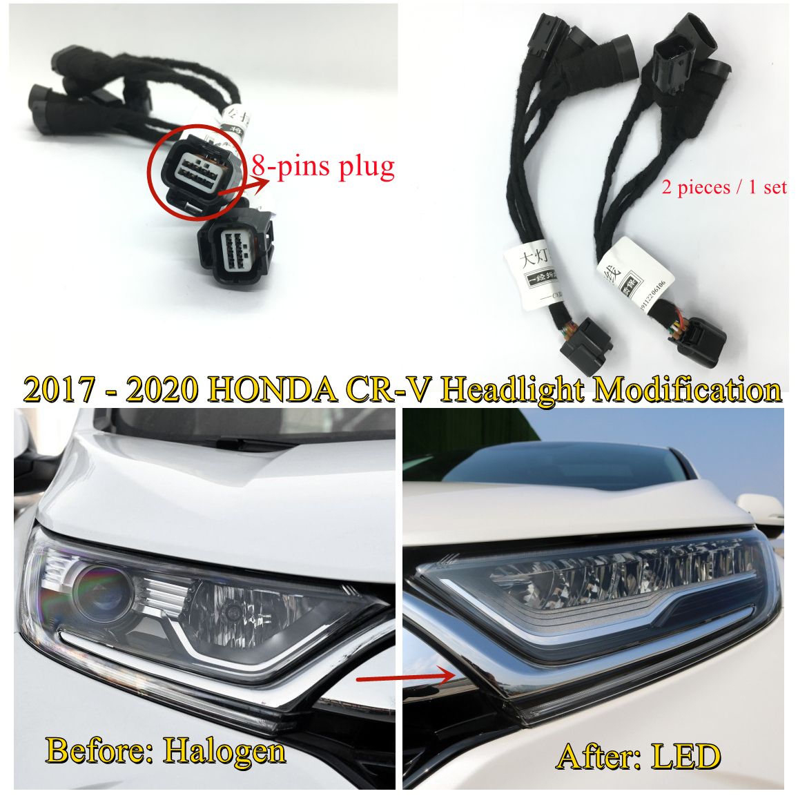 Headlight Modification Upgrade Adapter Harness For 17-20 Honda CRV 8 PinsFrom Halogen To LED Without Turn Assist Lamp