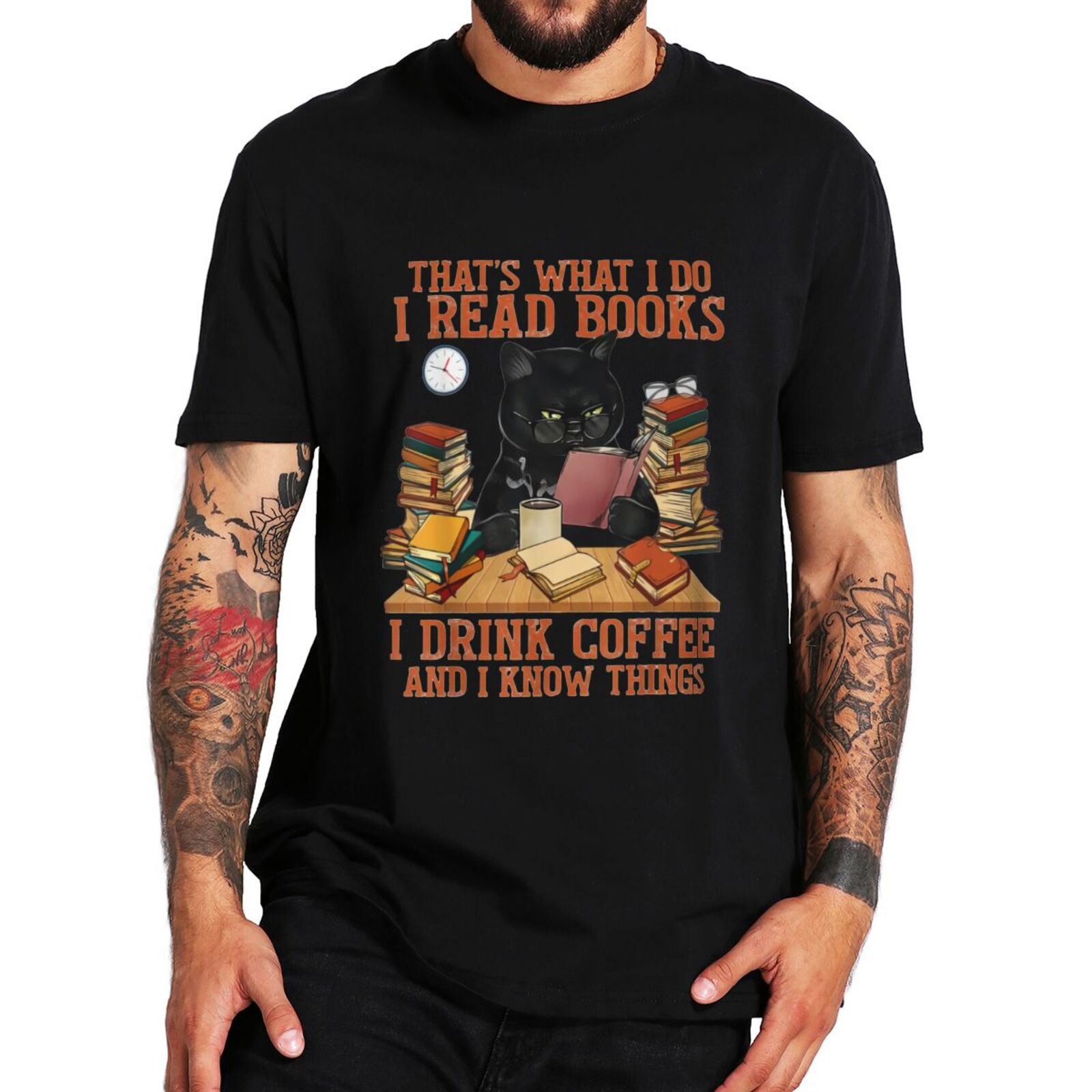 That's What I Do Read Book Drink Coffee And Know Things Cats T-Shirt Funny Humor Graphic Vintage Tee Cotton Soft T Shirts