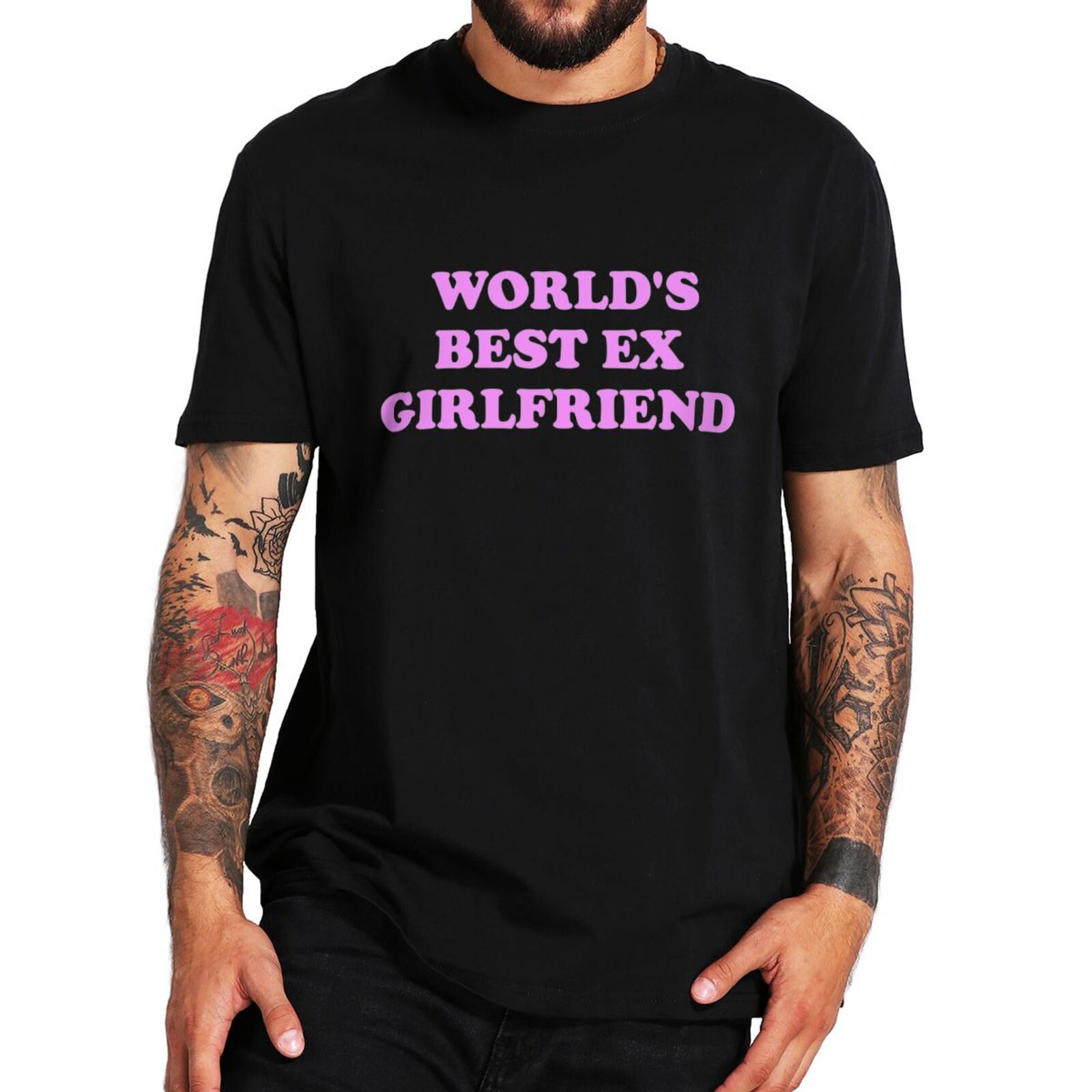 World's Best Ex Girlfriend T Shirt Funny Humor Jokes Short Sleeve EU Size 100% Cotton Unisex Oversized High Quality Casual 