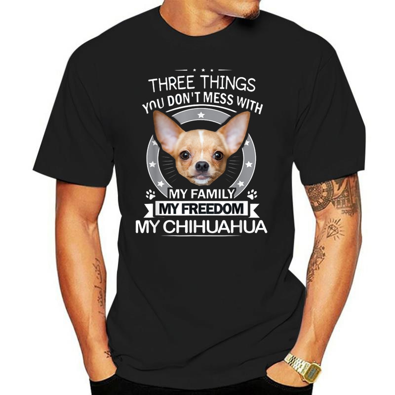 Chihuahua Shirt Three Things You Don't Mess with Funny Tshirt Men Women Retro Print Tops Shirt Casual Street Fashion Camise