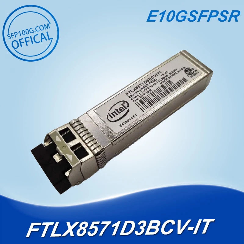 INTEL E10GSFPSR FTLX8571D3BCV-IT AFBR-709DMZ-IN3 1G 10Gb SFP Transceiver Module 850nm Short Range For X520-DA2 X710-DA2 X710-DA4
