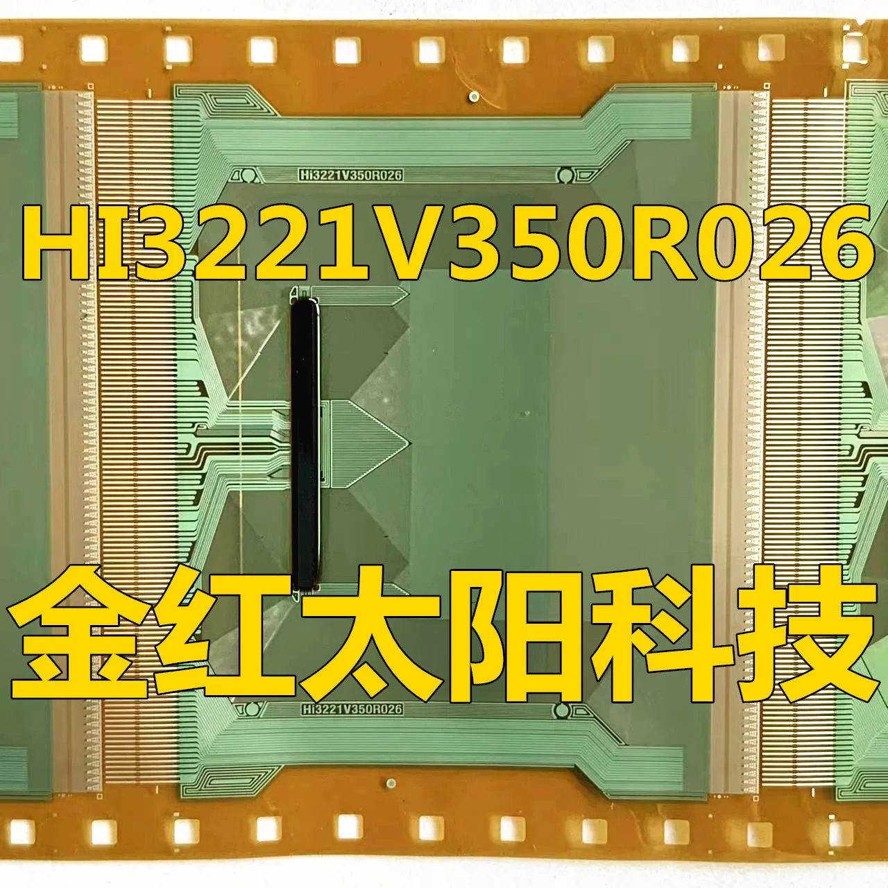 HI3221V350R026 New rolls of TAB COF in stock