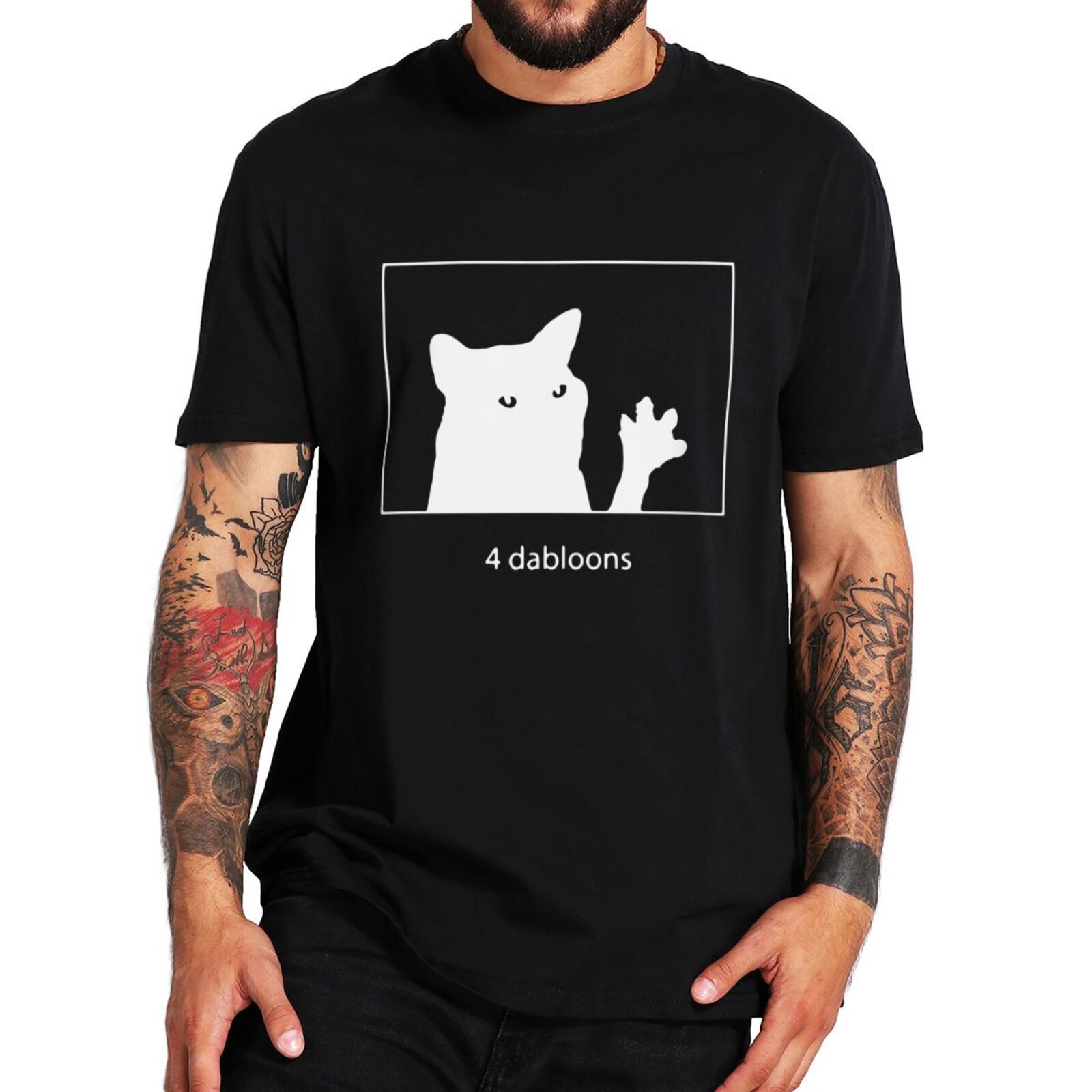 4 Dabloons Cat T Shirt 2022 Funny Meme Trend Humor Gift Tee Tops Casual 100% Cotton Unisex O-neck T-shirts EU Size