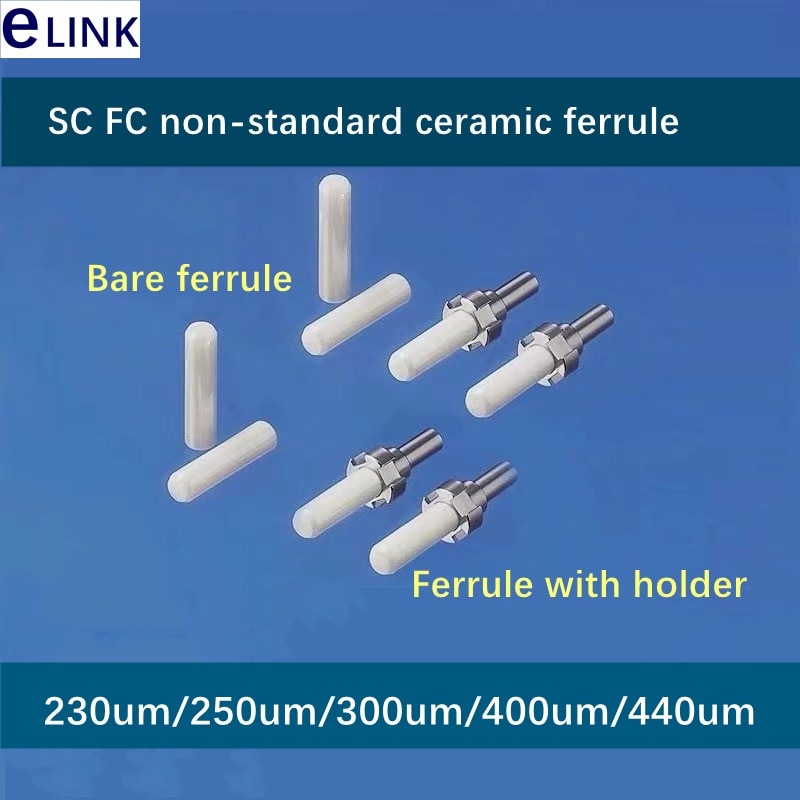 10pcs SC/FC non-standard ceramic ferrule ZrO2 2.5mm with big inner dia 600um 630um 700um free shipping big hole ID ELINK