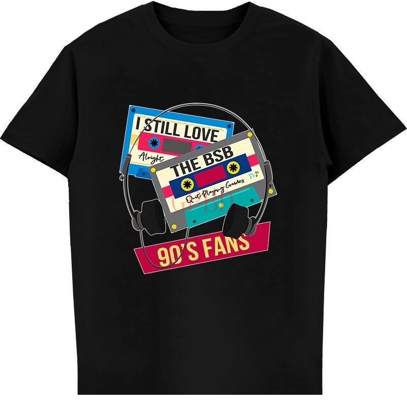 The Backstreet Great Boys Shirt I Still Love BSB T Shirt We All Love Backstreet Back OMG The Boys Are Back Again Boys Band 90s