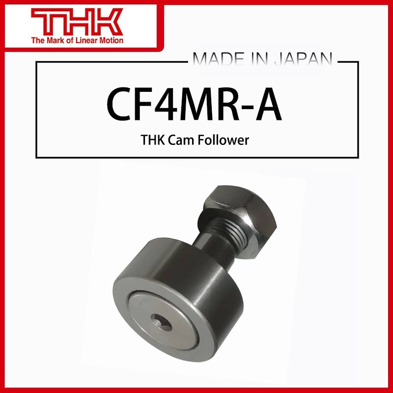 THK Cam Follower CF4 CF4-A CF4M-A CF4MR-A CF4MUU-A CF4MUUR-A CF4R-A CF4UU-A CF4UUR-A
