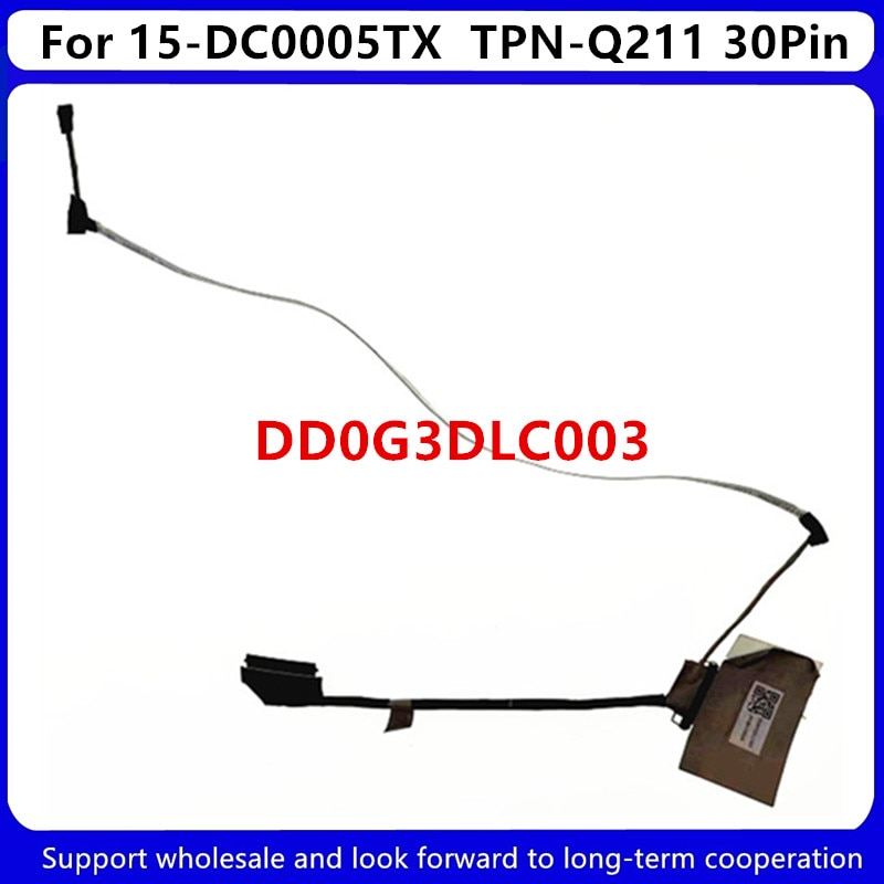 New For HP Omen15-DC0005TX TPN-Q211 laptop LCD screen Cable 30Pin DD0G3DLC003 LED FHD CABLE