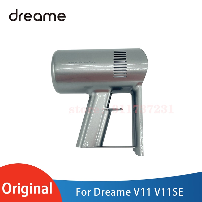 Original Dreame V11 V11SE Handheld Vacuum Cleaner Spare Parts Handle Body Assembly Handle Host Shell Accessories
