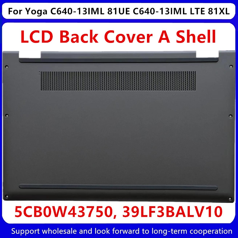 New For Lenovo Yoga C640-13IML 81UE C640-13IML LTE 81XL Bottom Case Cover Lower Base D Cover 5CB0W43750, 39LF3BALV10