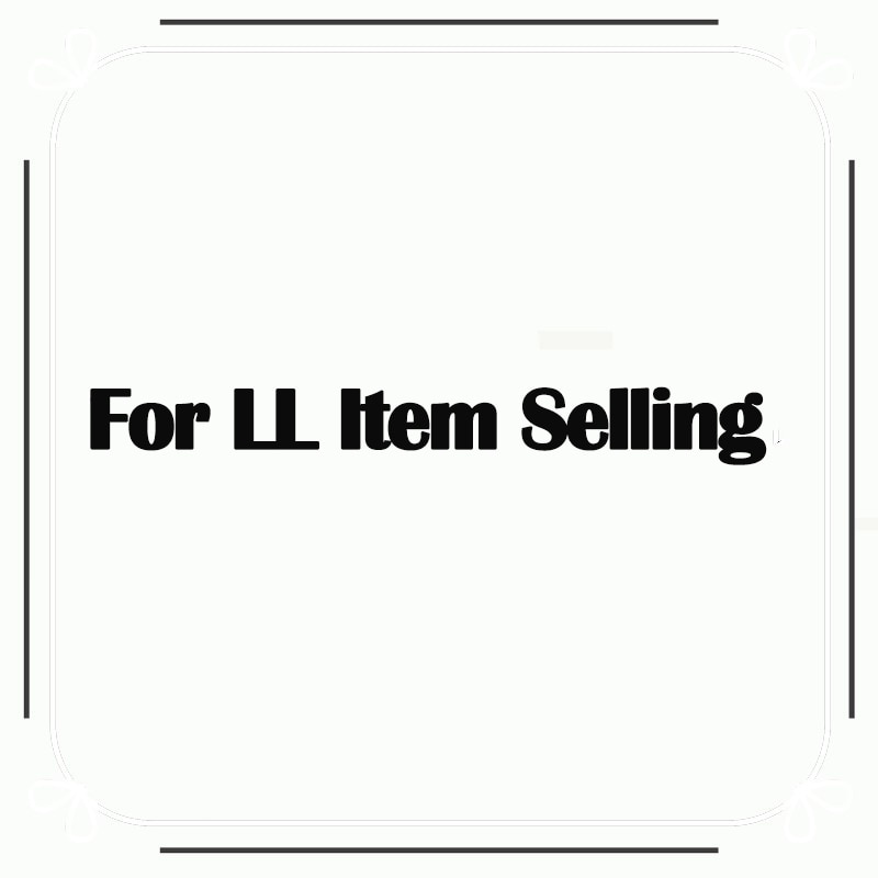 For LL Item Selling All Over The World