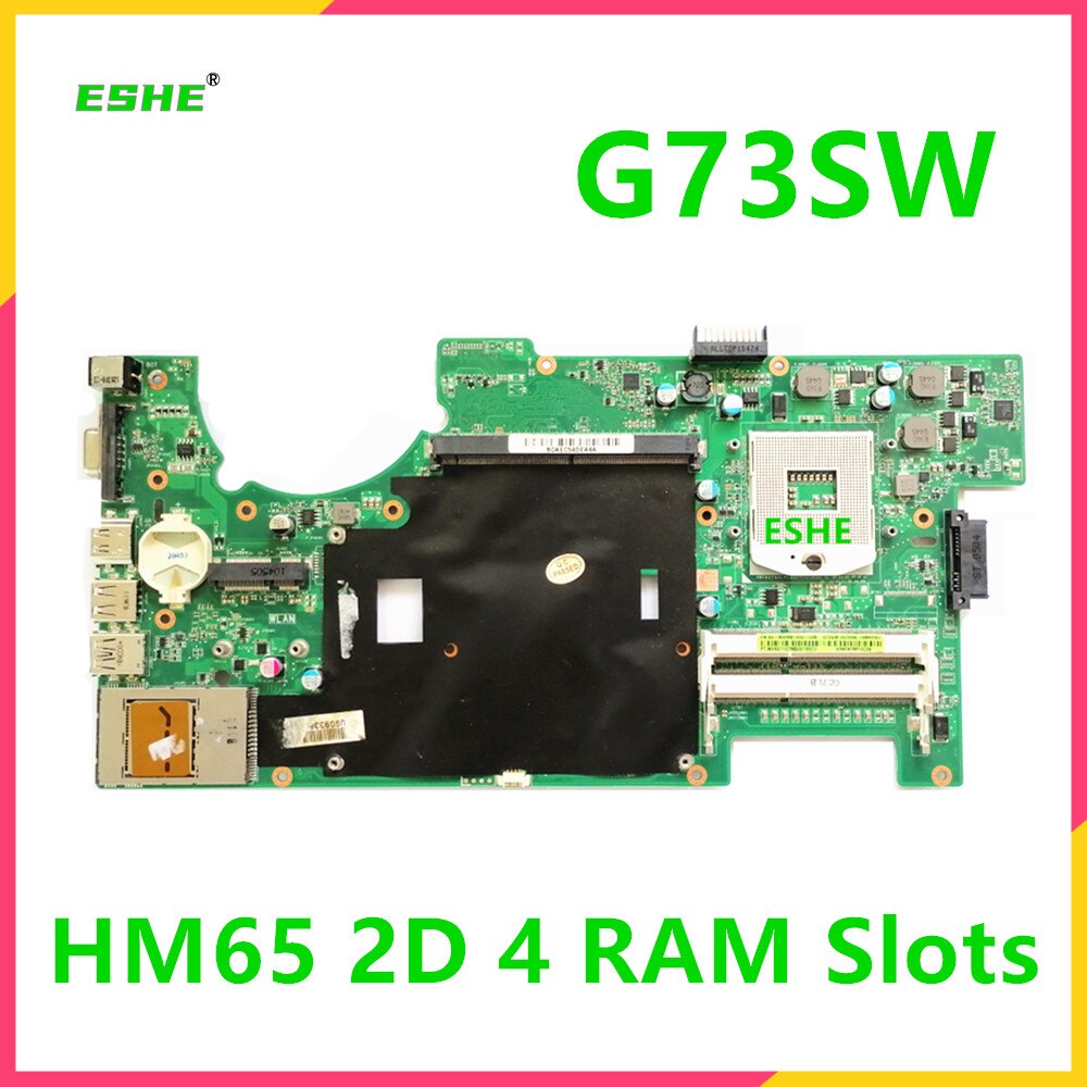 For ASUS G73 G73S G73SW Laptop Motherboard G73SW motherboard REV2.0 HM65 2D 4 memory slot 100% test work
