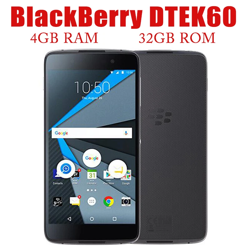 Original Unlocked BlackBerry DTEK60 Cell Phone 4GB RAM 32GB ROM 21MP 5.5'' Mobile Camera Bluetooth Smartphone Touch Sc