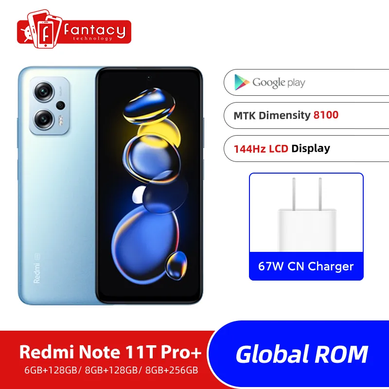 Xiaomi Redmi Note 11T Pro+ Plus 5G Global ROM 128GB/256GB Dimensity 8100 144Hz 64MP Camera 5080mAh Battery 67W Fast Charging