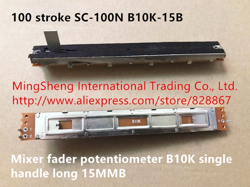 Original new 100% stroke 100MM SC-100N B10K-15B mixer fader potentiometer B10K single handle long 15MMB (SWITCH)