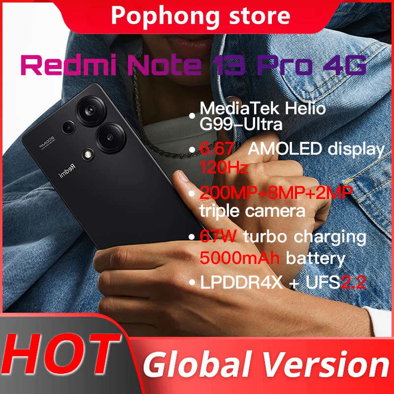 Global Version Xiaomi Redmi Note 13 Pro 4G MediaTek Helio G99-Ultra 200MP OIS Camera 67W Turbo Charging 6.67" AMOLED displa