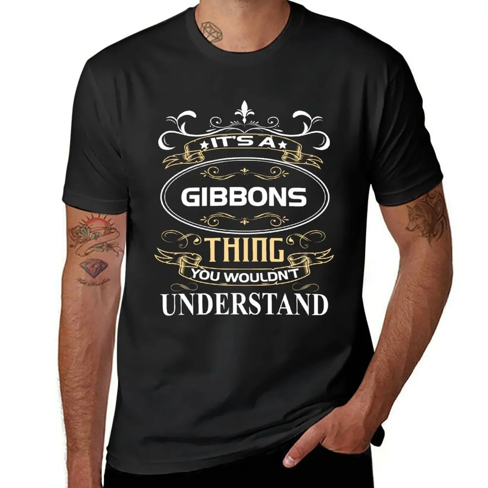 Gibbons Name Shirt It's A Gibbons Thing You Wouldn't Understand T-Shirt summer clothes for a boy shirts men
