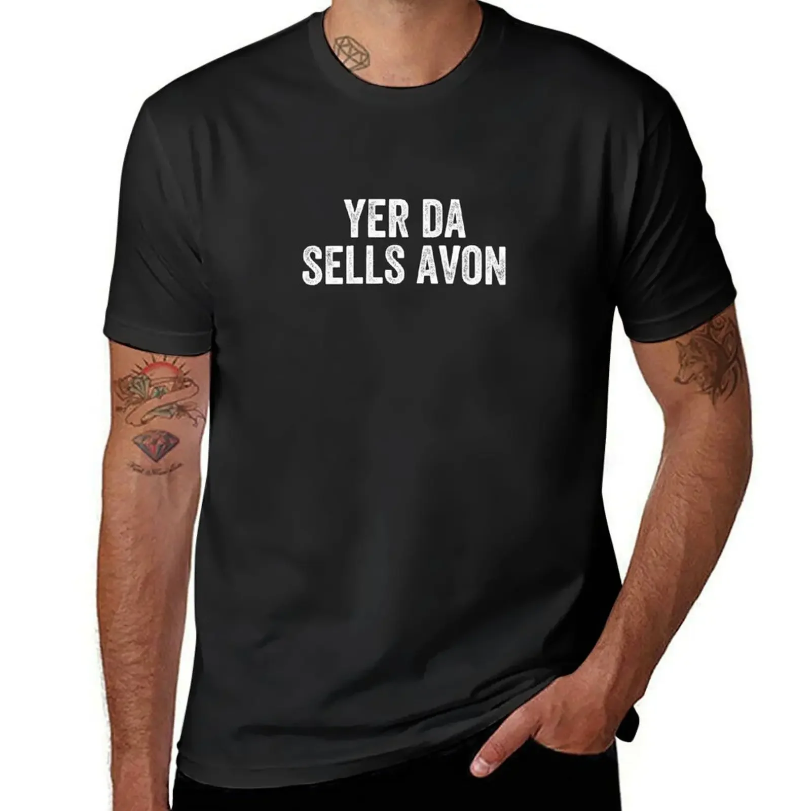 Yer Da Sells Avon Weegie Glasgow Scottish Slang T-Shirt baggy shirts oversized Blouse designer t shirt men