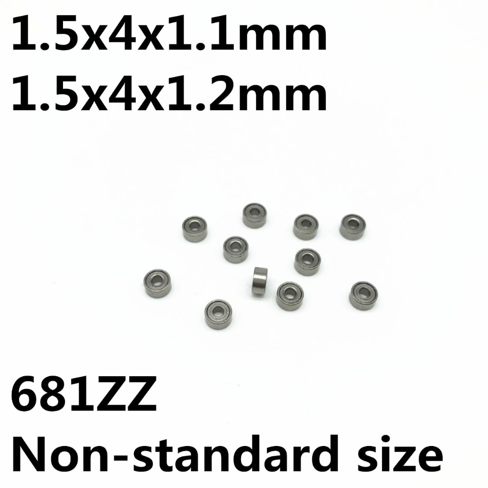 50Pcs 681XZZ Non-standard size 1.5x4x1.1 1.5x4x1.2 mm Deep groove ball bearing Miniature bearing High quality Model aircraft 681