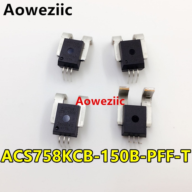 Aoweziic 1Pcs New Original Bidirectional Linear Current Sensor ACS758KCB-150B-PFF-T ACS758KCB-150B ACS758 13.3mV/1A