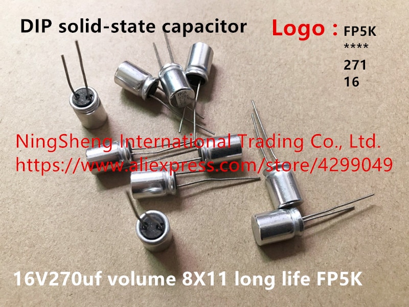 Original new 100% DIP solid-state capacitor 16V270uf volume 8X11 long life FP5K (Inductor)