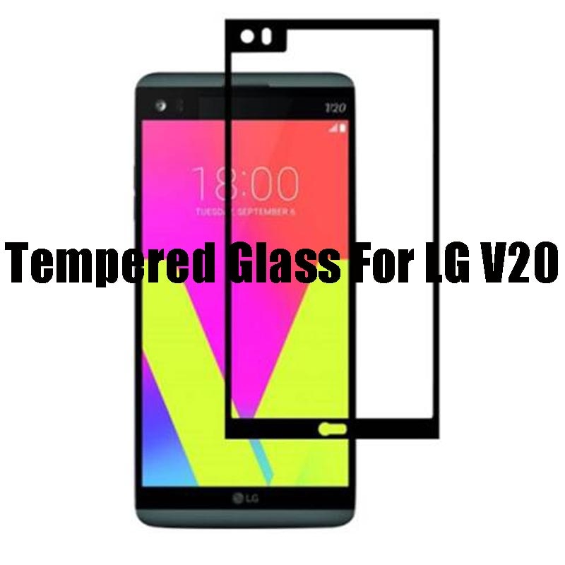 For LG V20 Full Coverage Tempered Glass 9H 2.5D Premium Screen Protector Film For LG V20 H910 H918 LS997 US996 VS995 H990 5.7&qu