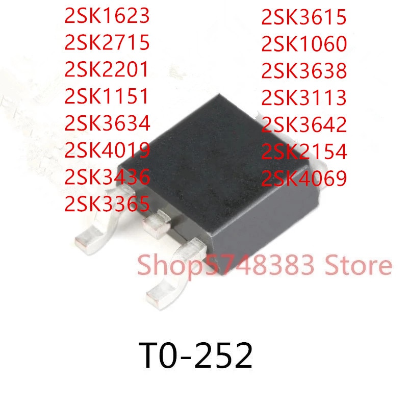 10PCS 2SK1623 2SK2715 2SK2201 2SK1151 2SK3634 2SK4019 2SK3436 2SK3365 2SK3615 2SK1060 2SK3638 2SK3113 2SK3642 2SK2154 2SK4069