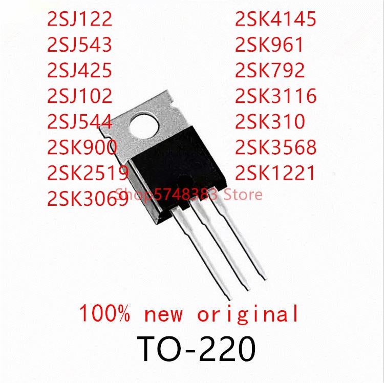 10PCS 2SJ122 2SJ543 2SJ425 2SJ102 2SJ544 2SK900 2SK2519 2SK3069 2SK4145 2SK961 2SK792 2SK3116 2SK310 2SK3568 2SK1221 TO-220