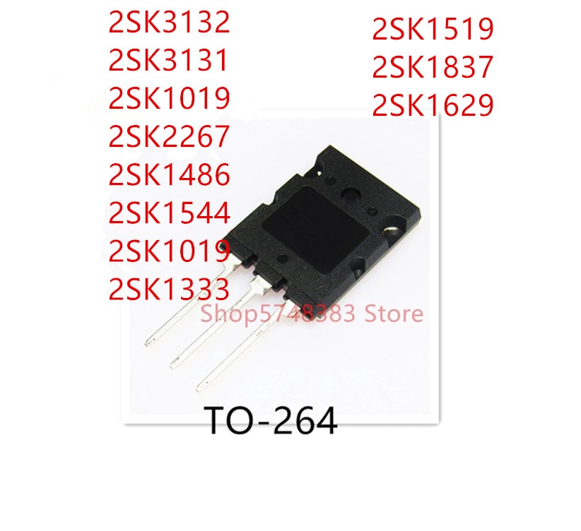 10PCS 2SK3132 2SK3131 2SK1019 2SK2267 2SK1486 2SK1544 2SK1333 2SK1519 TO-264