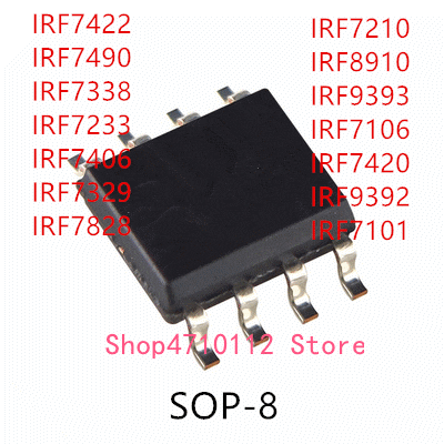 10PCS IRF7422 IRF7490 IRF7338 IRF7233 IRF7406 IRF7309 IRF7329 IRF7828 IRF7210 IRF8910 IRF9393 IRF7106 IRF7420 IRF9392 IRF7101 IC