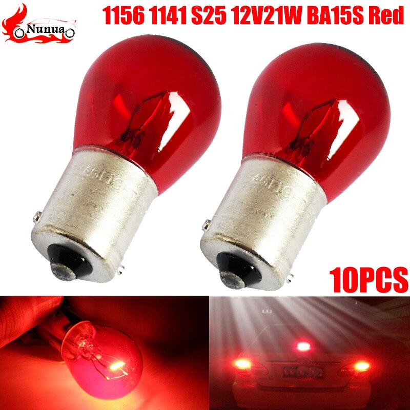 10Pcs 1156 1141 S25 12V21W BA15S Red Side Position Parking Lights Indicator Break Fog Reversing Light For PY21W BA15S 581 Bulb