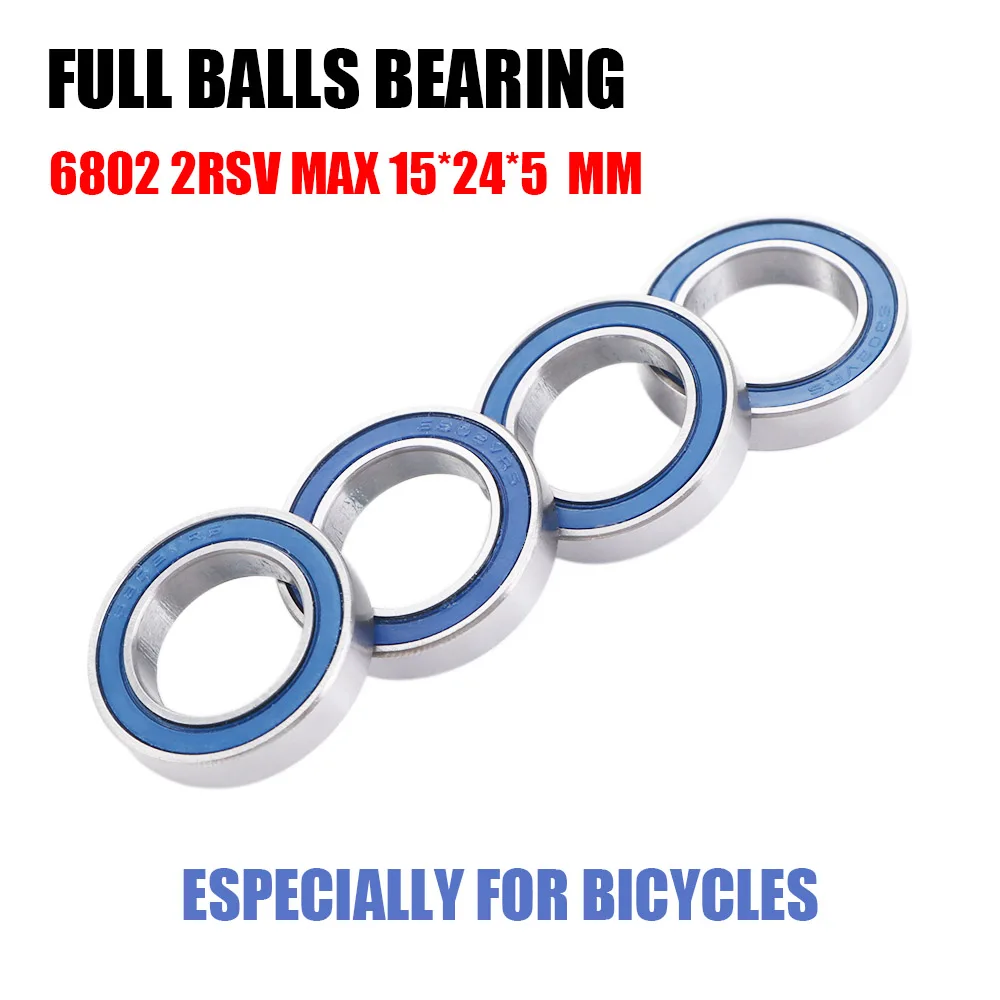 6802 VRS MAX Bearings 15*24*5mm Bike Pivot Chrome Steel Blue Sealed with Grease 6802LLU Cart Full