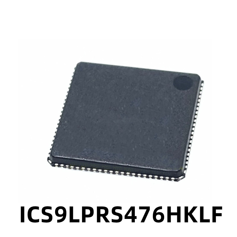 1PCS 9LPRS476HKLF ICS9LPRS476HKLF QFN Packaged Original Spot IC