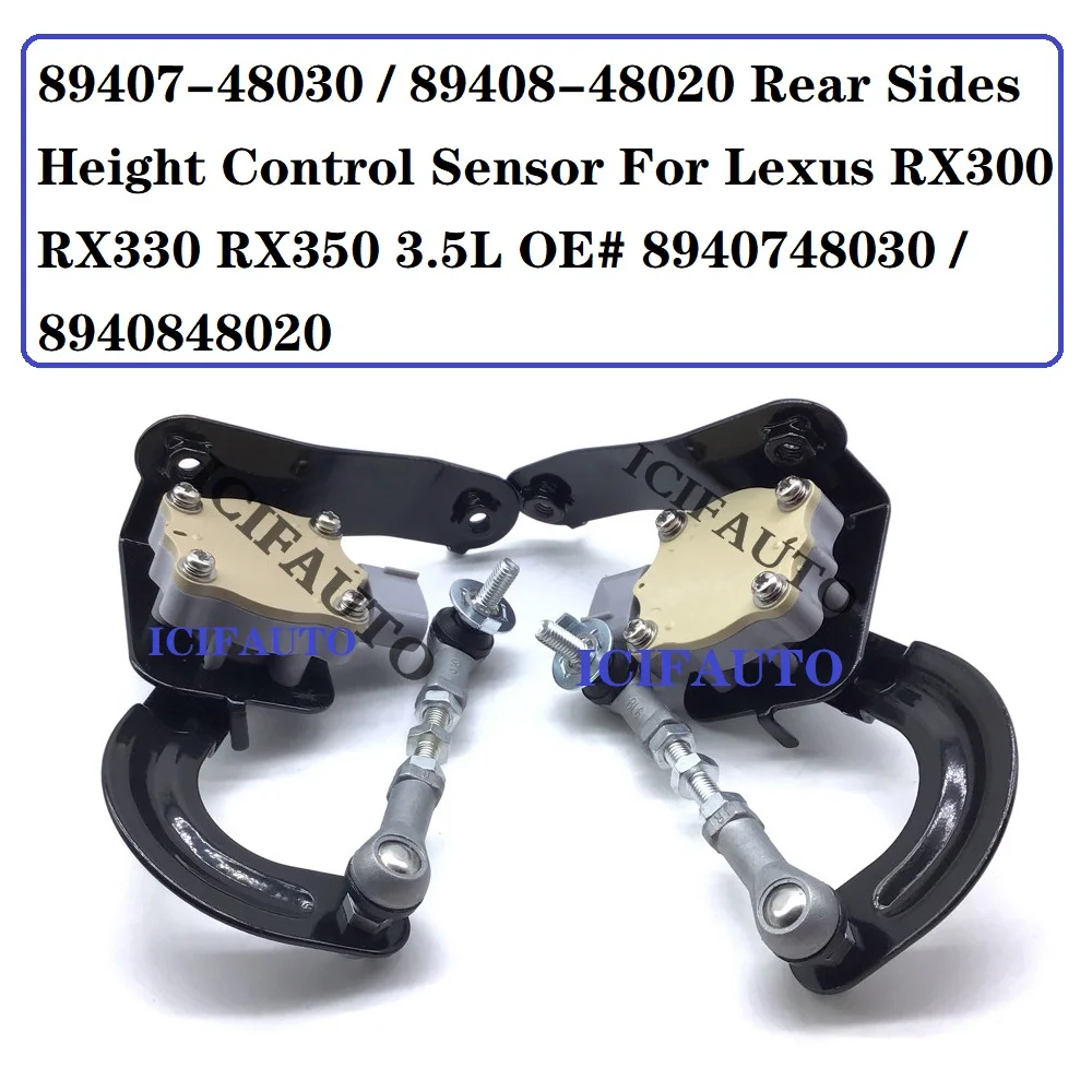 1or 2 Pcs 89407-48030 / 89408-48020 Rear Sides Height Control Sensor for Lexus RX300 RX330 RX350