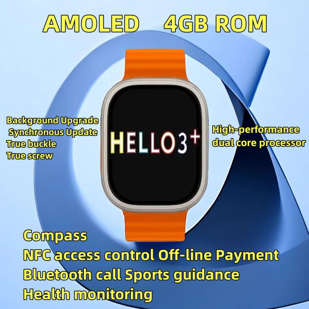 Hello Watch 3+ Amoled Screen 4GB ROM Smart Watch NFC Series 8 Ultra 49mm Compass Heart Rate Monitor