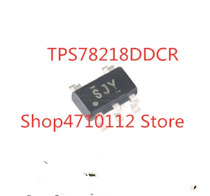 10PCS/LOT NEW TPS78218DDCR TPS78218DDCT SJY, TPS78230DDCR OCK , TPS78225DDCR CVD,TPS78326DDCR SIB SOT223-5 IC