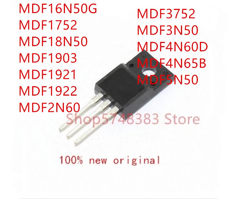 10PCS MDF16N50G MDF1752 MDF18N50 MDF1903 MDF1921 MDF1922 MDF2N60 MDF3752 MDF3N50 MDF4N60D MDF4N65B MDF5N50 TO-220F